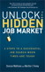 Unlock the Hidden Job Market: 6 Steps to a Successful Job Search When Times Are Tough