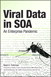 Viral Data in SOA: An Enterprise Pandemic
