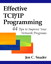 Effective TCP/IP Programming: 44 Tips to Improve Your Network Programs