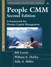 People CMM, The: A Framework for Human Capital Management,, 2nd Edition