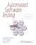 Automated Software Testing: Introduction, Management, and Performance