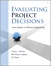 Evaluating Project Decisions: Case Studies in Software Engineering