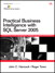 Practical Business Intelligence with SQL Server 2005