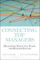 Connecting Top Managers: Developing Executive Teams for Business Success