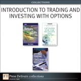 Introduction to Trading and Investing with Options (Collection)