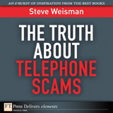 The Truth About Telephone Scams