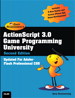 ActionScript 3.0 Game Programming University