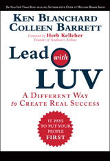 Lead with LUV: A Different Way to Create Real Success