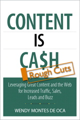 Content is Cash, Rough Cuts