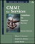 CMMI for Services: Guidelines for Superior Service, 2nd Edition