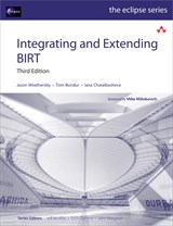 Integrating and Extending BIRT, 3rd Edition