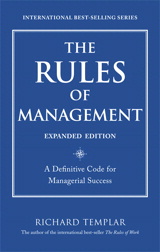 Rules of Management, Expanded Edition, The: A Definitive Code for Managerial Success