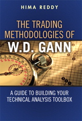 Trading Methodologies of W.D. Gann, The: A Guide to Building Your Technical Analysis Toolbox