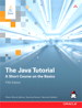 Java Tutorial, The: A Short Course on the Basics, 5th Edition