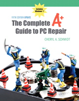 Complete A+ Guide to PC Repair, Fifth Edition Update (1-download), The, 5th Edition