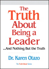 Truth About Being a Leader, The