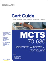 MCTS 70-680 Cert Guide: Microsoft Windows 7, Configuring