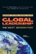 Global Leadership: The Next Generation