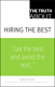 Truth About Hiring the Best, The