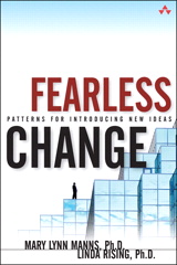 Fearless Change: Patterns for Introducing New Ideas