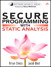 Secure Programming with Static Analysis