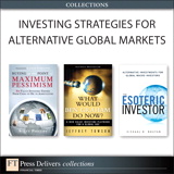 Investing Strategies for Alternative Global Markets (Collection)