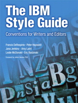 IBM Style Guide, The: Conventions for Writers and Editors