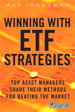 Winning with ETF Strategies: Top Asset Managers Share Their Methods for Beating the Market