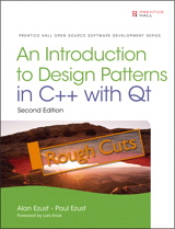 Introduction to Design Patterns in C++ with Qt, Rough Cuts, 2nd Edition