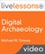 Digital Archaeology LiveLessons (Video Training), Downloadable Version: The Art and Science of Digital Forensics