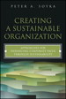 Creating a Sustainable Organization: Approaches for Enhancing Corporate Value Through Sustainability