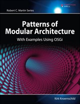 Java Application Architecture: Modularity Patterns with Examples Using OSGi