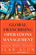 Global Franchising Operations Management: Cases in International and Emerging Markets Operations