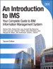 Introduction to IMS, An: Your Complete Guide to IBM Information Management System