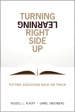 Turning Learning Right Side Up: Putting Education Back on Track (paperback)