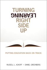 Turning Learning Right Side Up: Putting Education Back on Track (paperback)