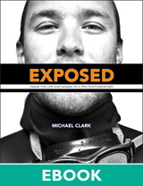 Exposed: Inside the Life and Images of a Pro Photographer