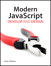 Modern JavaScript: Develop and Design