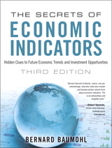 Secrets of Economic Indicators, The: Hidden Clues to Future Economic Trends and Investment Opportunities, 3rd Edition