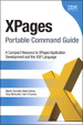 XPages Portable Command Guide: A Compact Resource to XPages Application Development and the XSP Language
