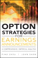 Option Strategies for Earnings Announcements: A Comprehensive, Empirical Analysis