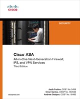 Cisco ASA: All-in-one Next-Generation Firewall, IPS, and VPN Services, 3rd Edition