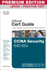 CCNA Security 640-554 Official Cert Guide Premium Edition eBook and Practice Test