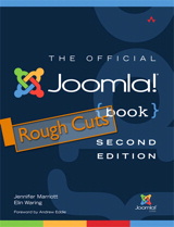 Official Joomla! Book, Rough Cuts, The, 2nd Edition