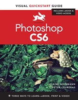Photoshop CS6: Visual QuickStart Guide