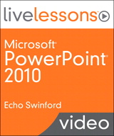 Microsoft PowerPoint 2010 LiveLessons (Video Training)
