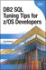 DB2 SQL Tuning Tips for z/OS Developers