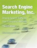 Search Engine Marketing, Inc.: Driving Search Traffic to Your Company's Website, 3rd Edition