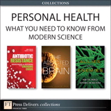 Personal Health: What You Need to Know from Modern Science (Collection)