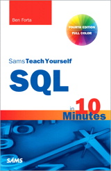 SQL in 10 Minutes, Sams Teach Yourself, 4th Edition